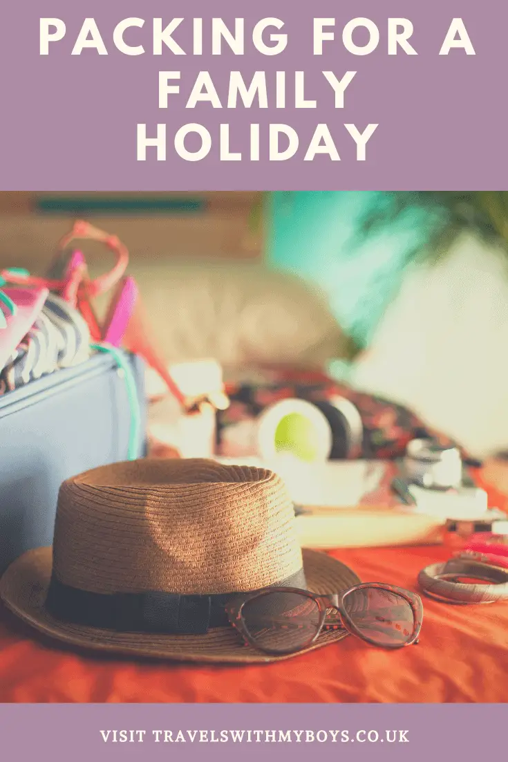 Packing For A Family Holiday Tips