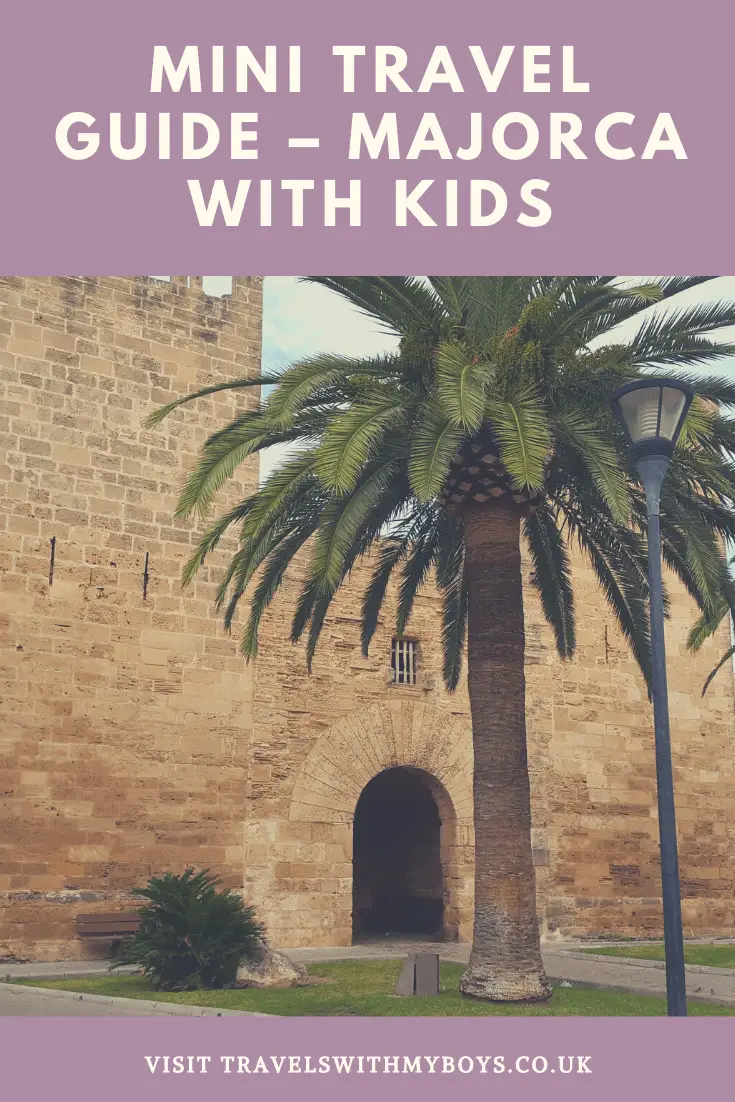 Our mini guide to Majorca with kids