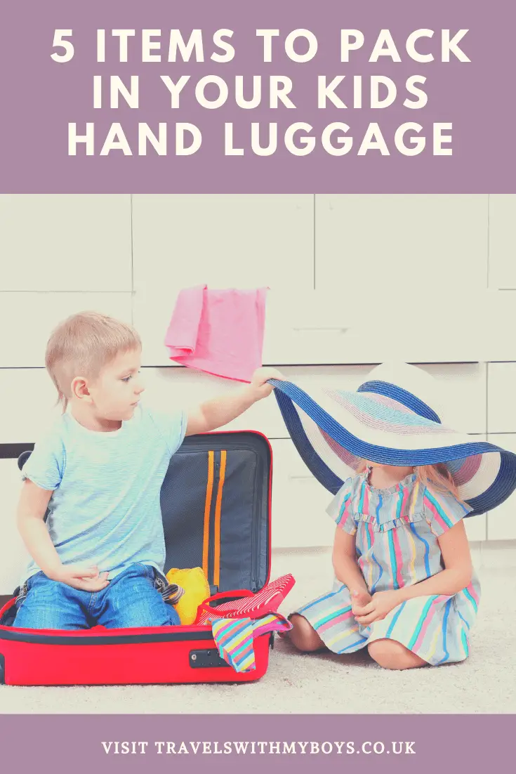 5 Items To Pack In Your Kids Hand Luggage