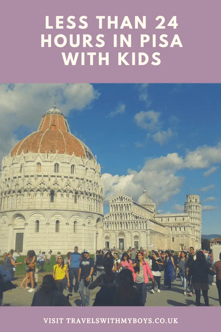 24 hours in Pisa with kids