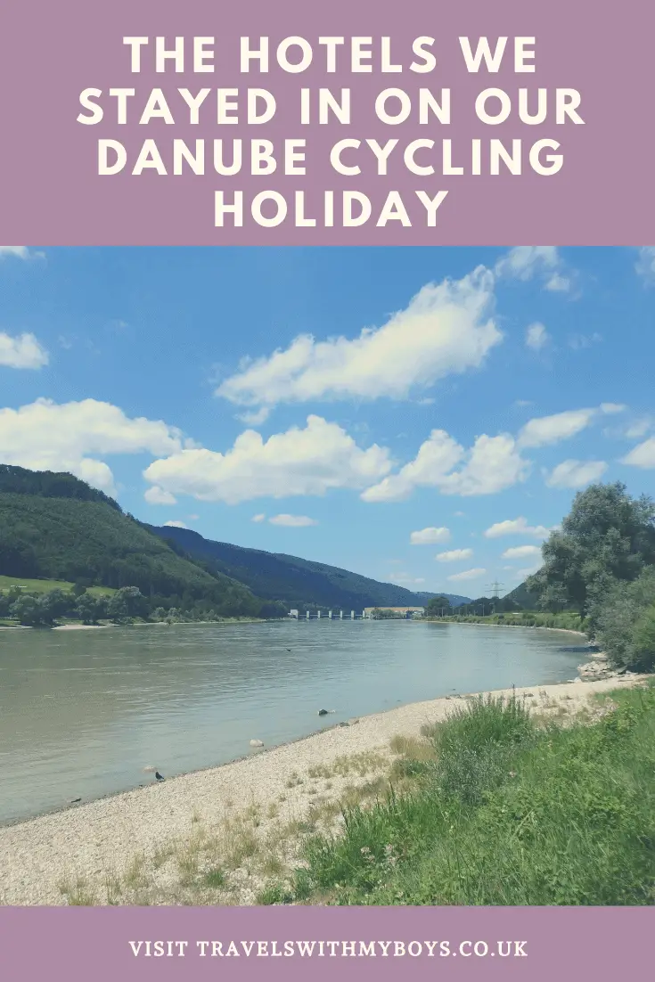 The hotels we stayed in on our family cycling holiday along the river Danube