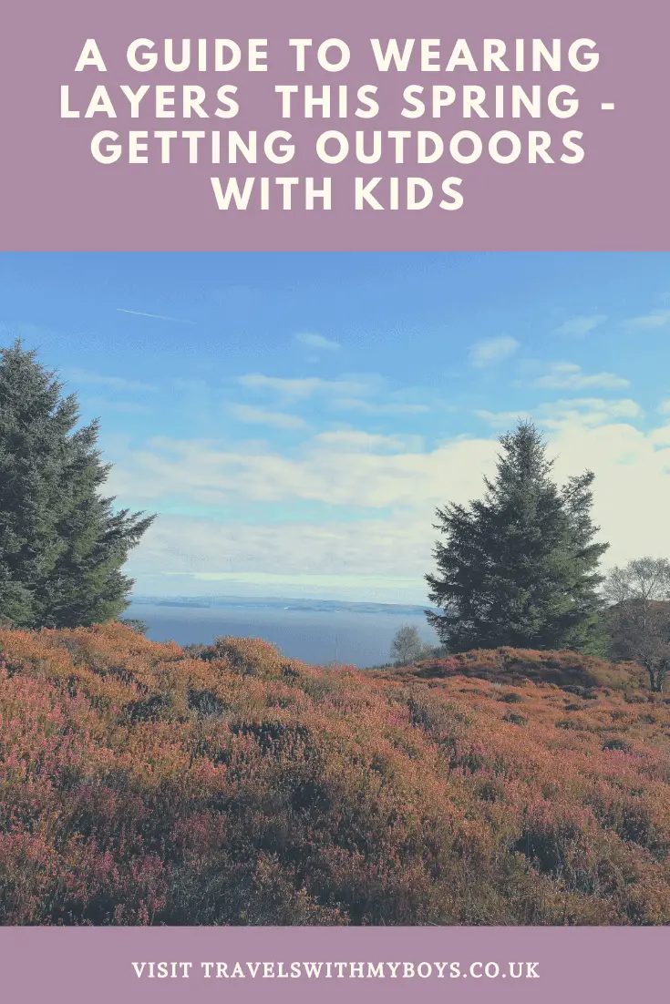 A Guide To Wearing Layers This Spring | Getting Outdoors With Kids