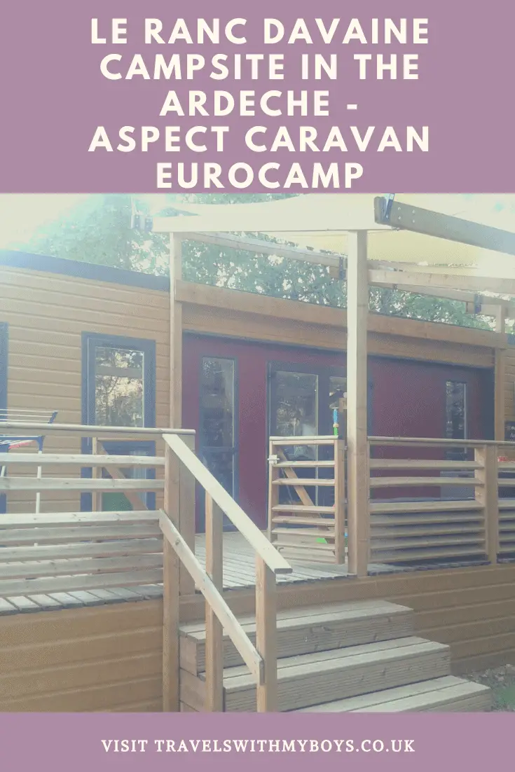 Le Ranc Davaine in the Ardeche - Eurocamp Aspect Caravan 