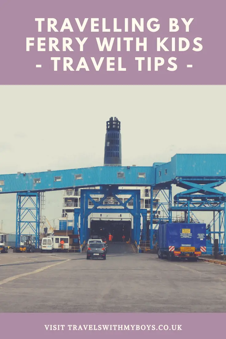 Travelling by Ferry with Kids | Top Tips For Ferry Travel With Kids | P&O Ferries Hull