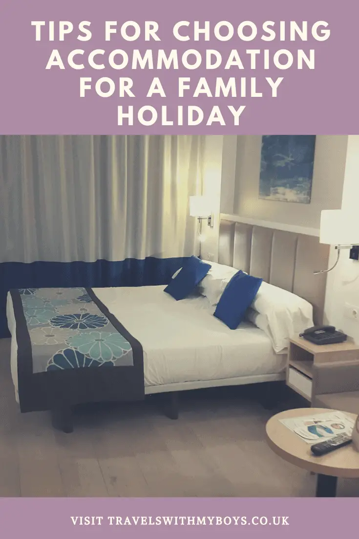 Choosing accommodation for a family holiday|What to ask yourself when booking family-friendly accommodation