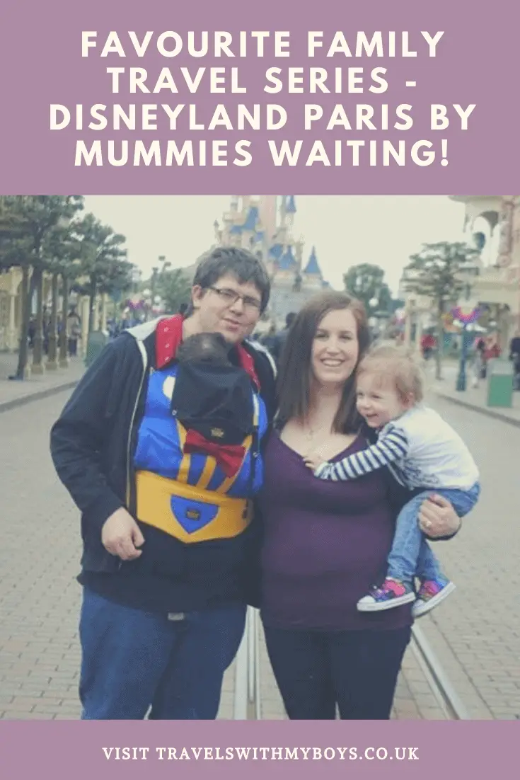 Family Travel Series - Favourite Family Travel Destination Disneyland Paris