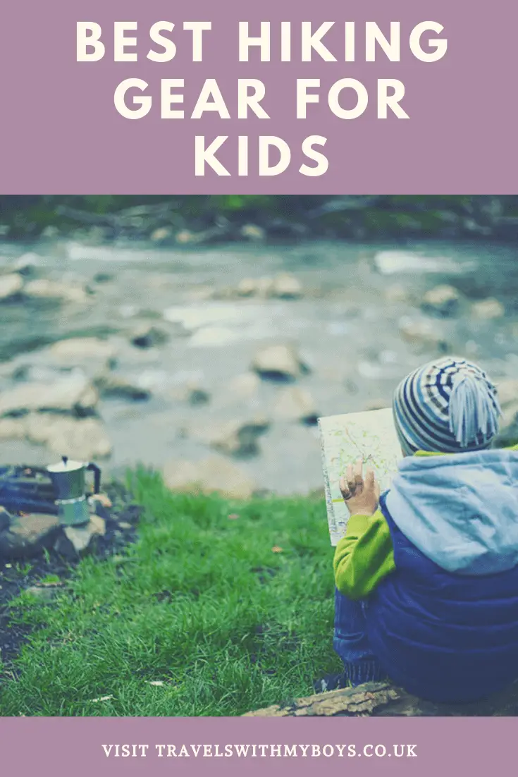 Best hiking gear for kids | Outdoor gear for kids | What to wear when hiking